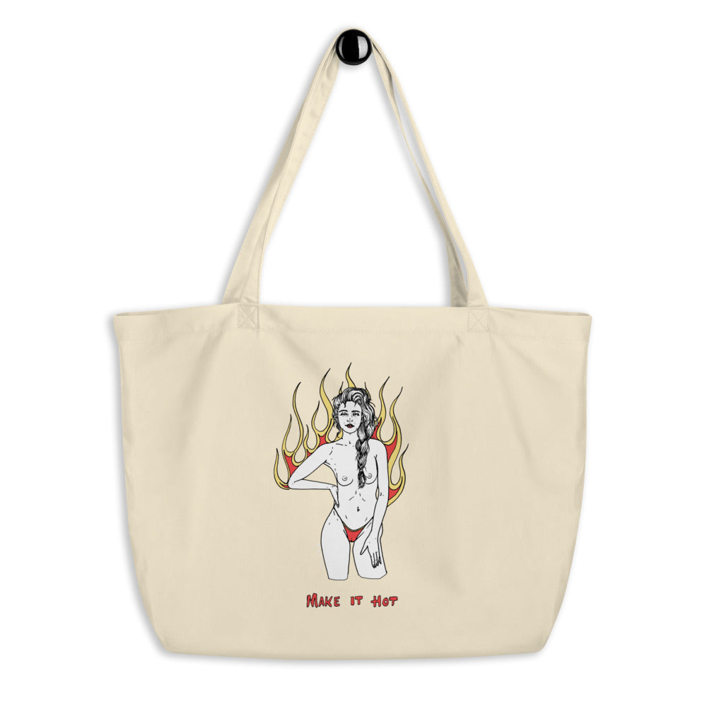 " Make It Hot " Large organic tote bag