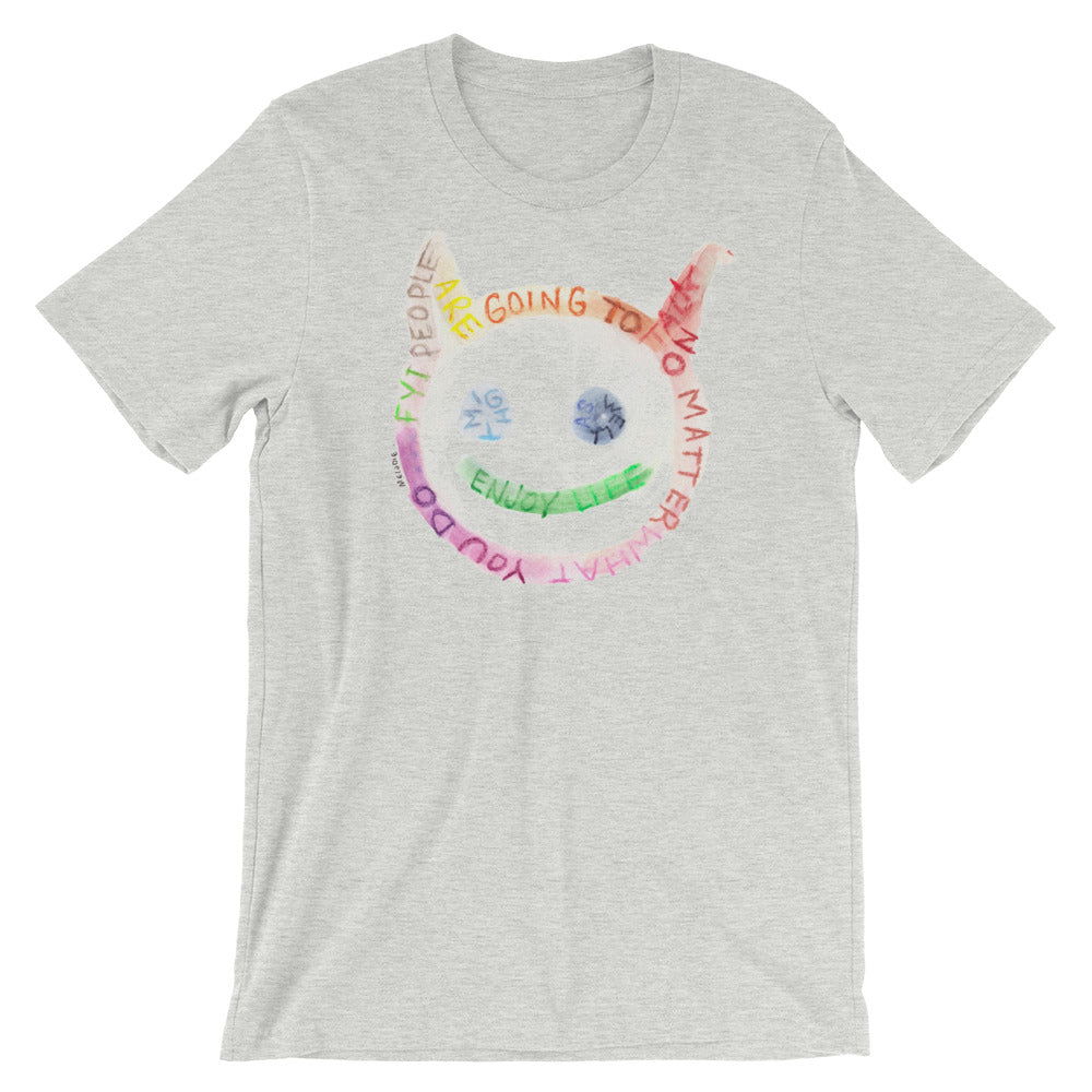 " Might As Well Enjoy Life " Short-Sleeve Unisex T-Shirt