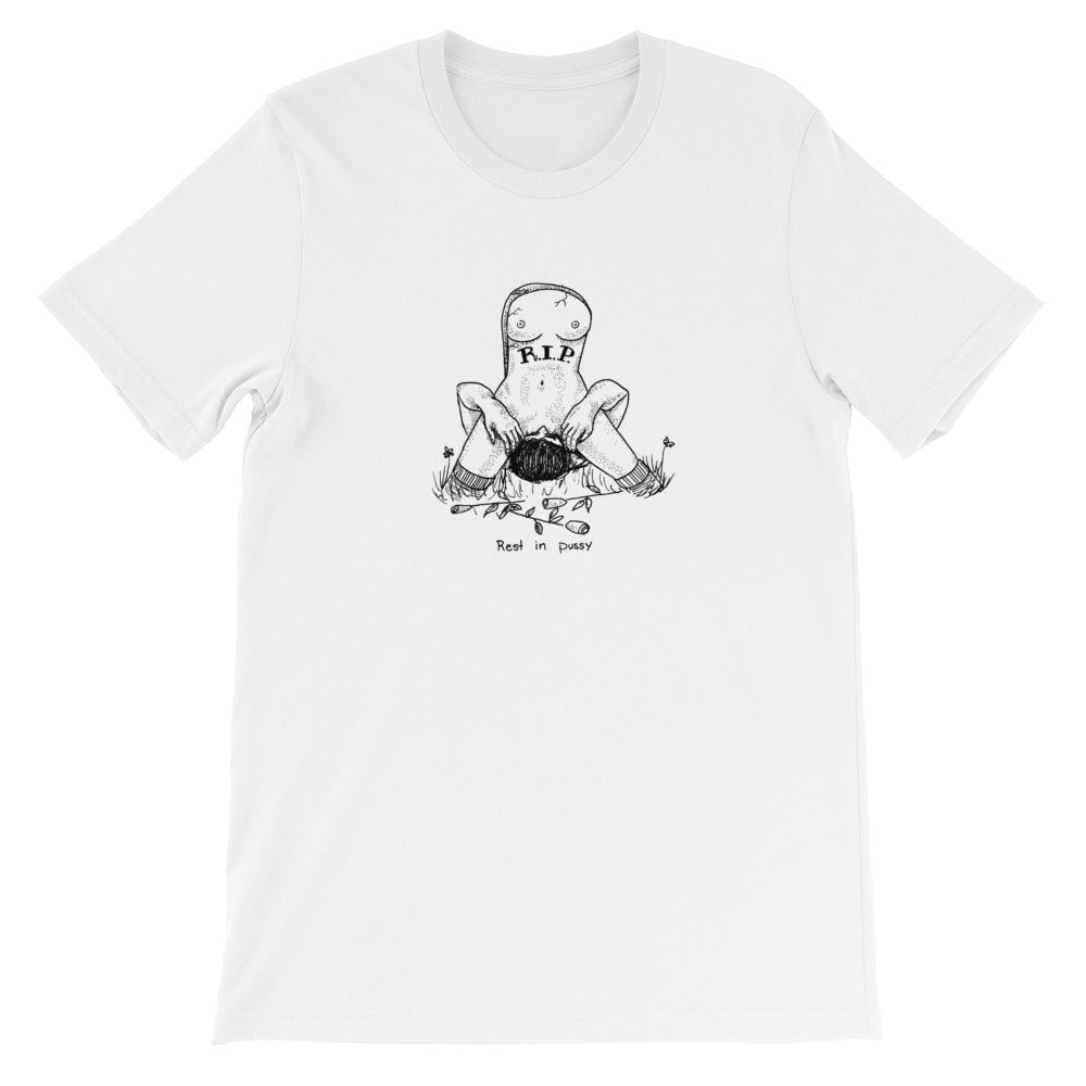 " Rest In Pussy " Short-Sleeve Unisex T-Shirt