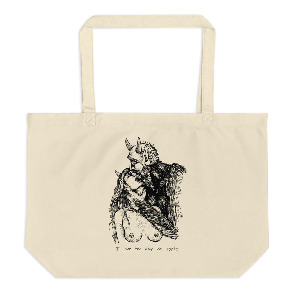 " I Love The Way You Taste " Large organic tote bag