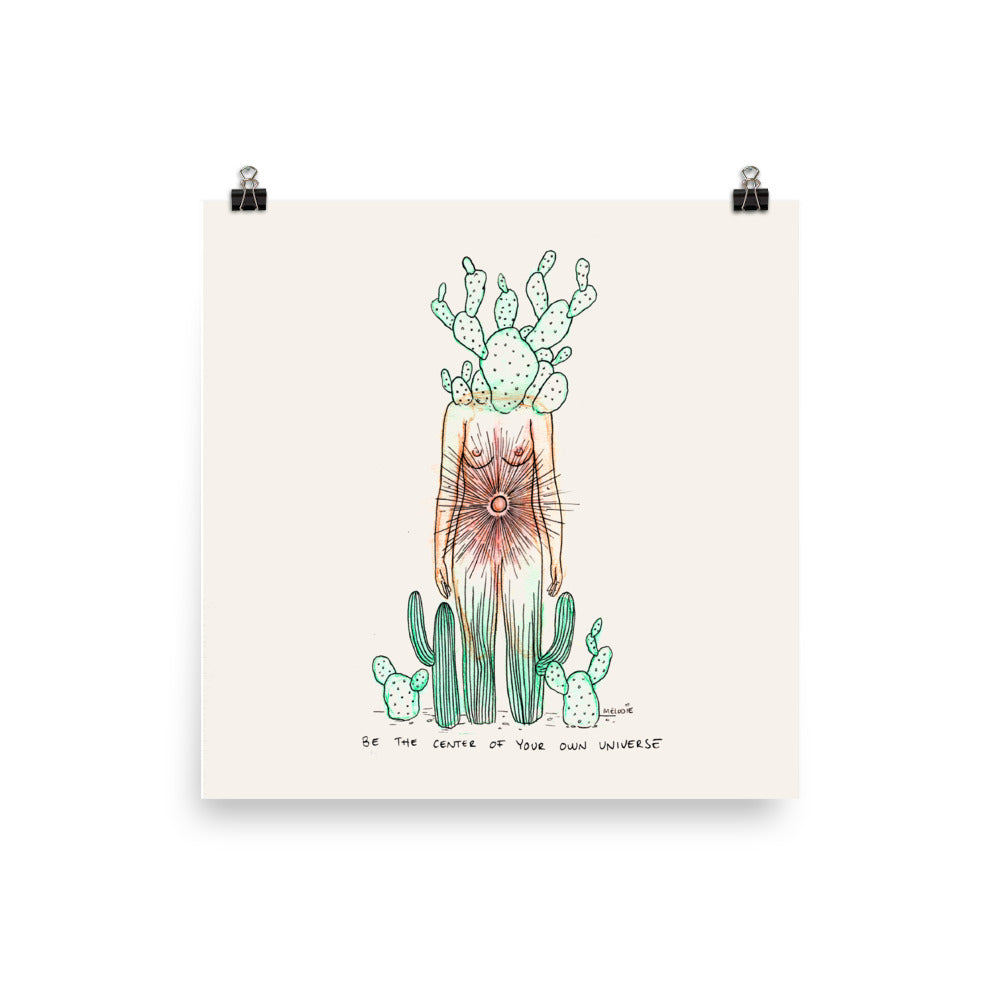 " Center Of My Universe " Print / Poster