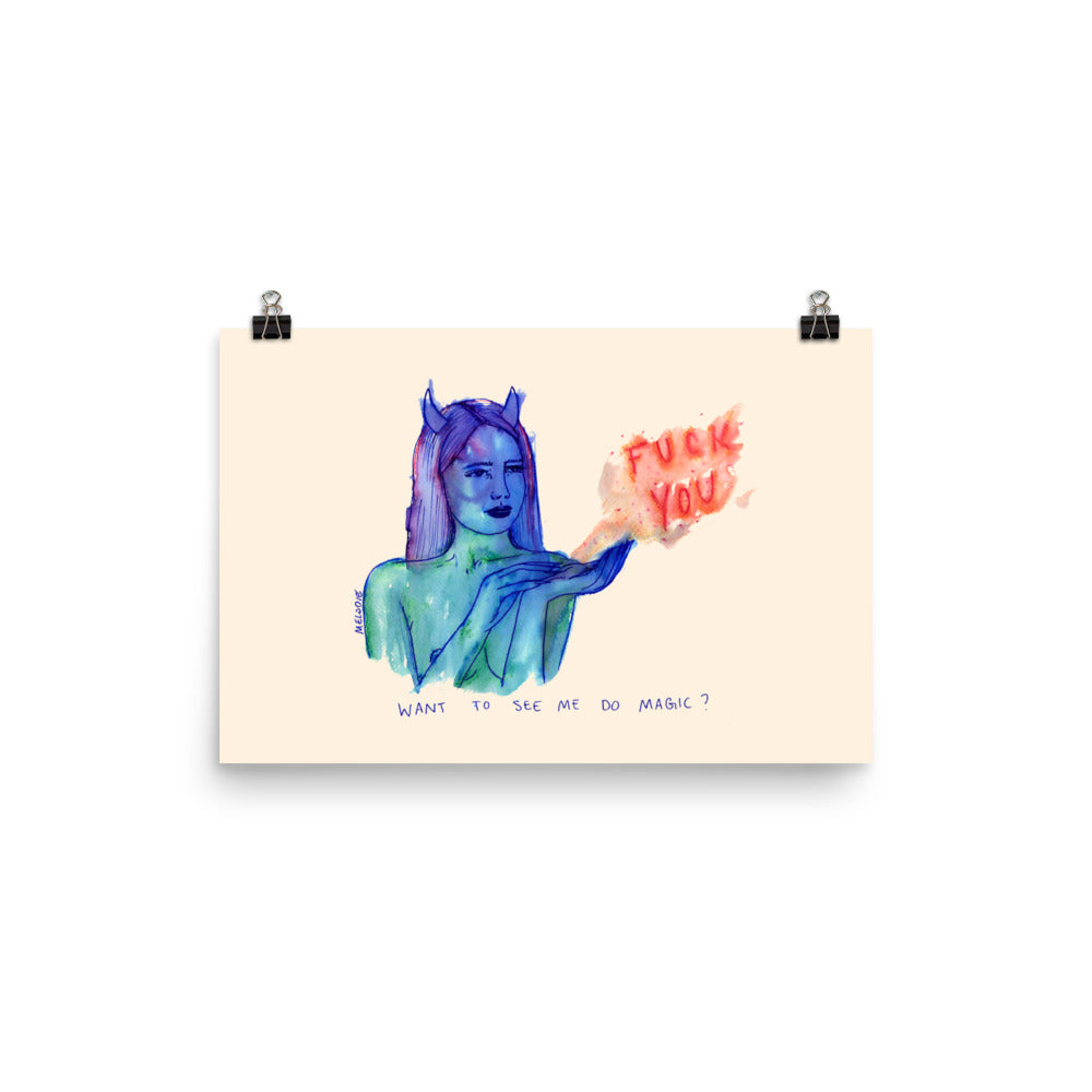 " Magic Fuck You " Print / Poster