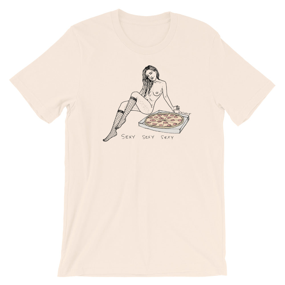 " Sexy Sexy Sexy Pizza " Short-Sleeve Unisex T-Shirt