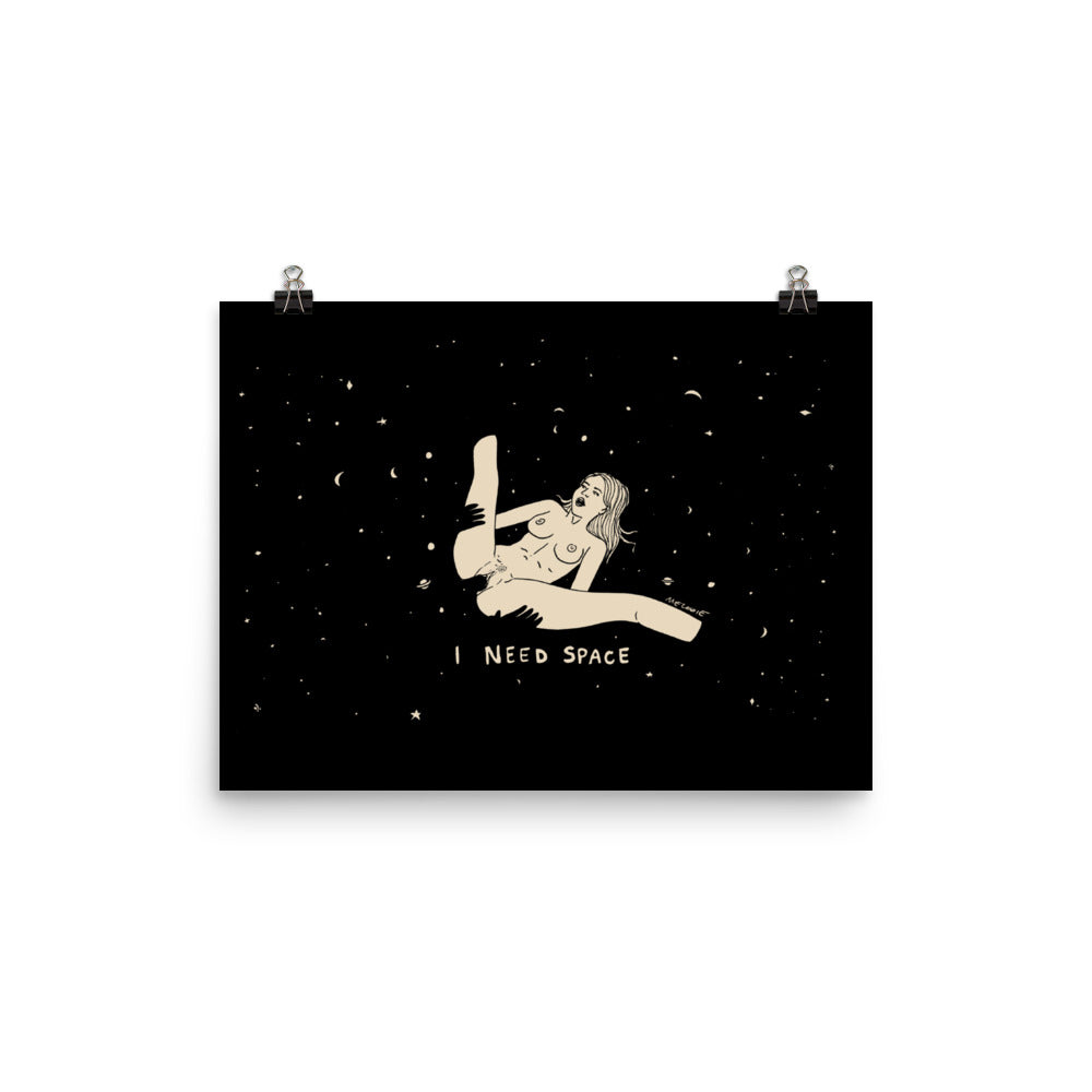 I NEED SPACE #2 Print / Poster
