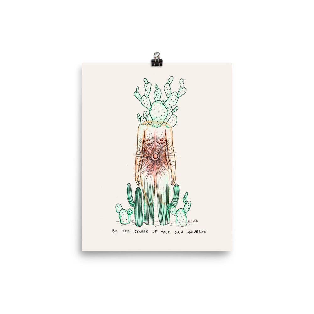 " Center Of My Universe " Print / Poster