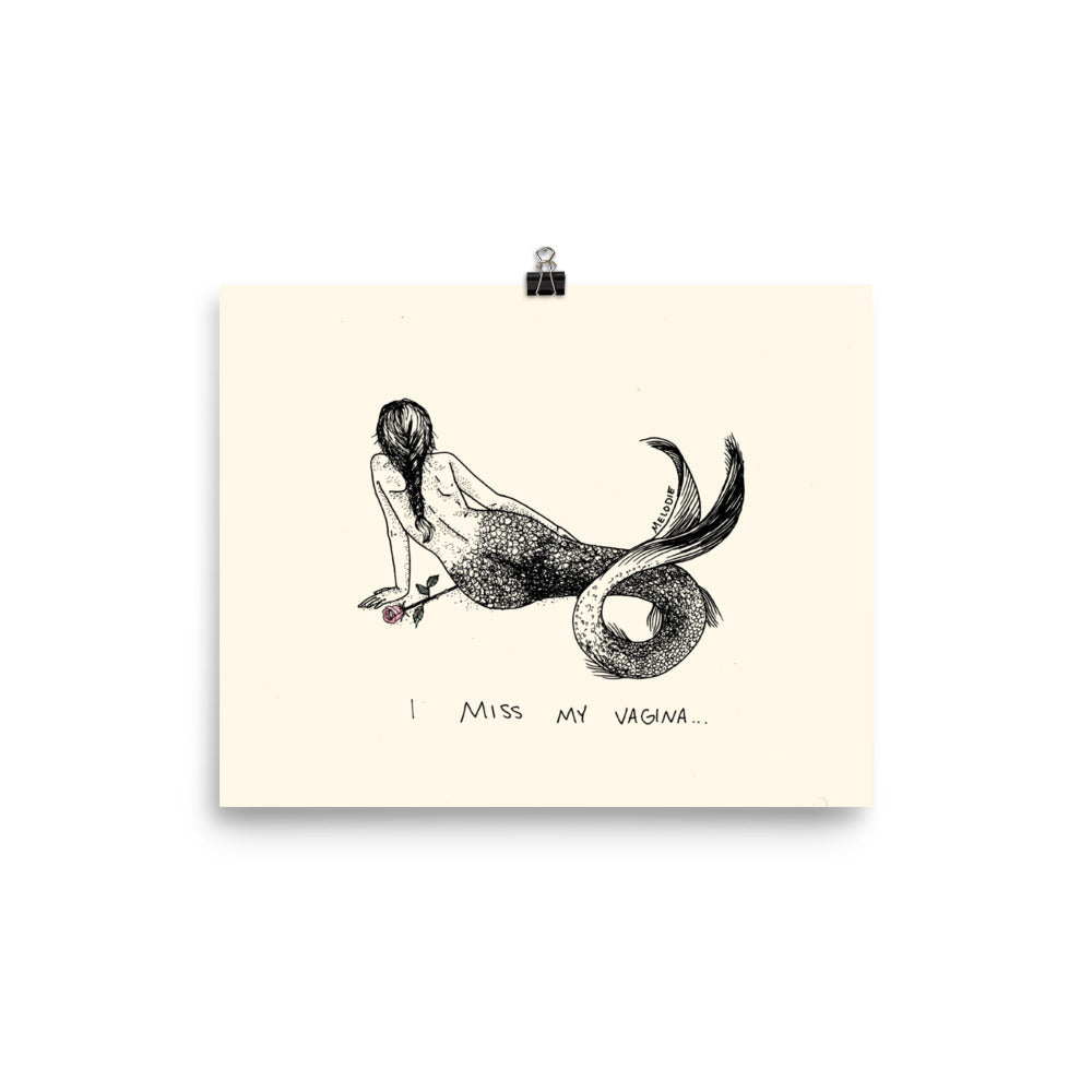 " I Miss My vagina " Print / Poster