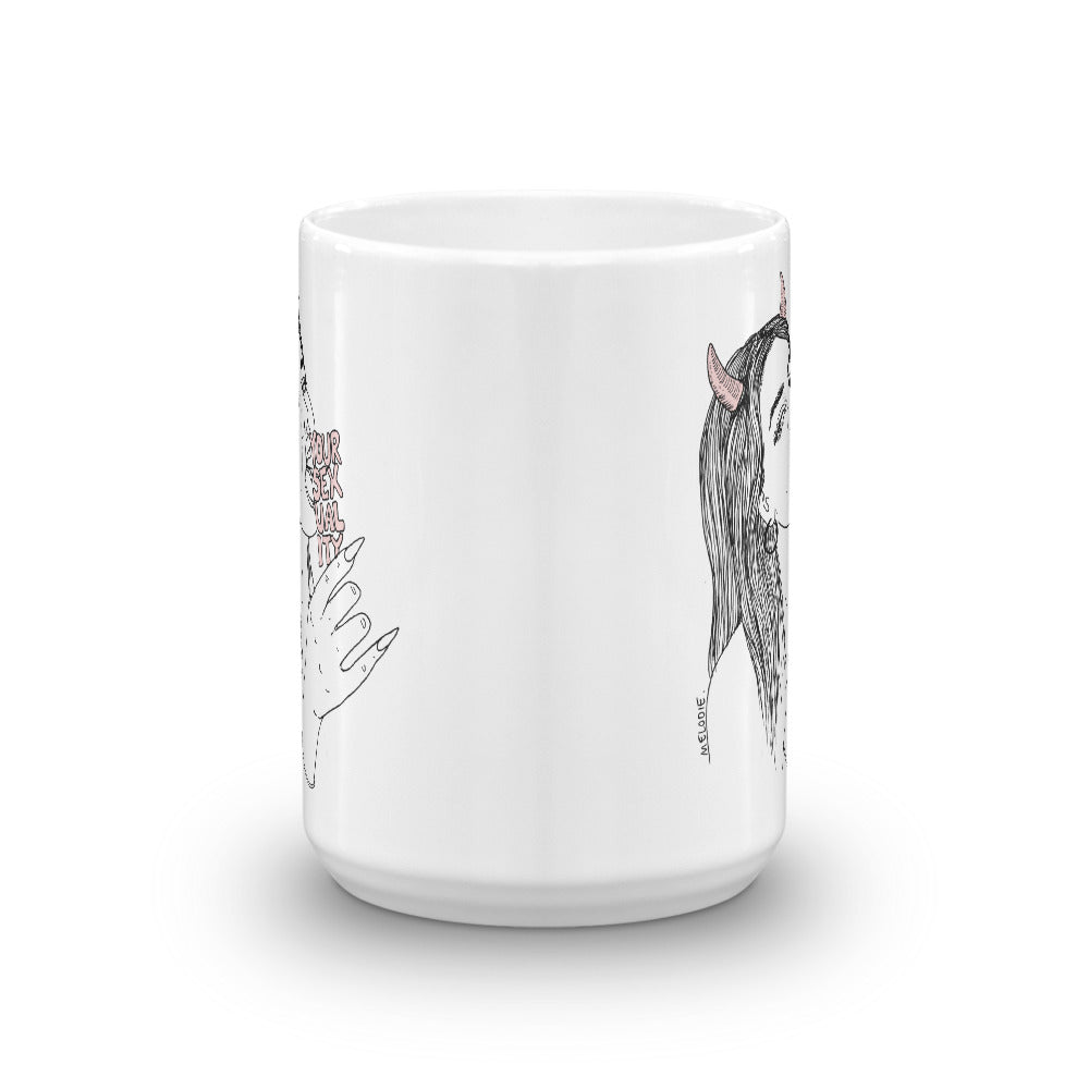 " Embrace Your Sexuality " Mug