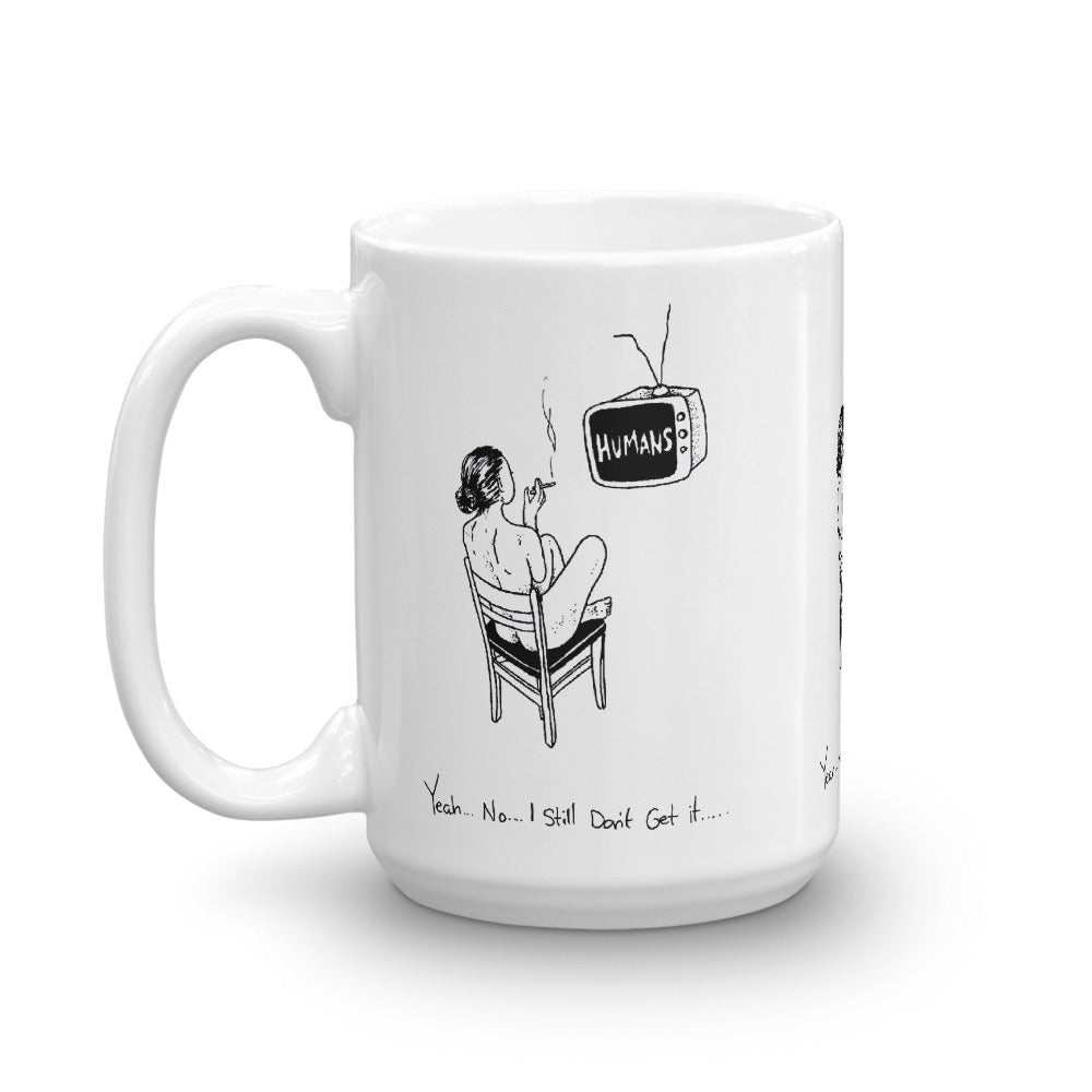 " Humans " Mug