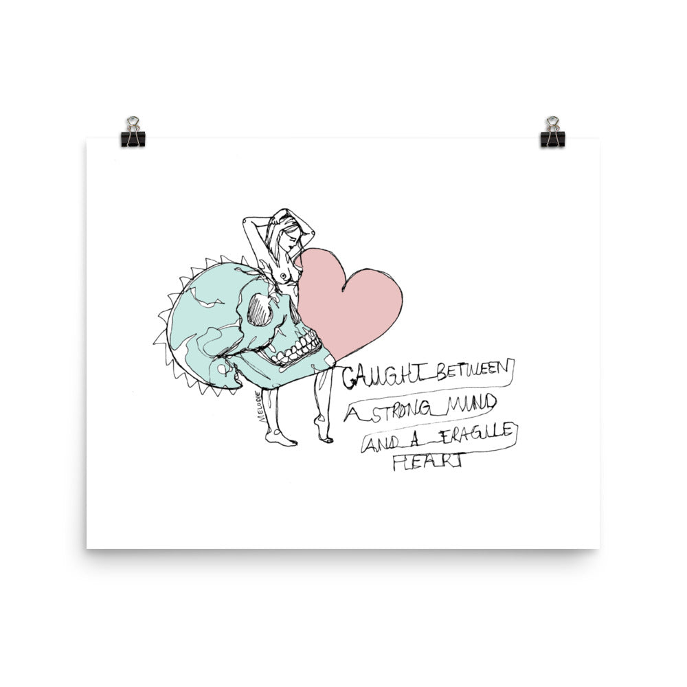 " Strong Mind Fragile Heart " Poster