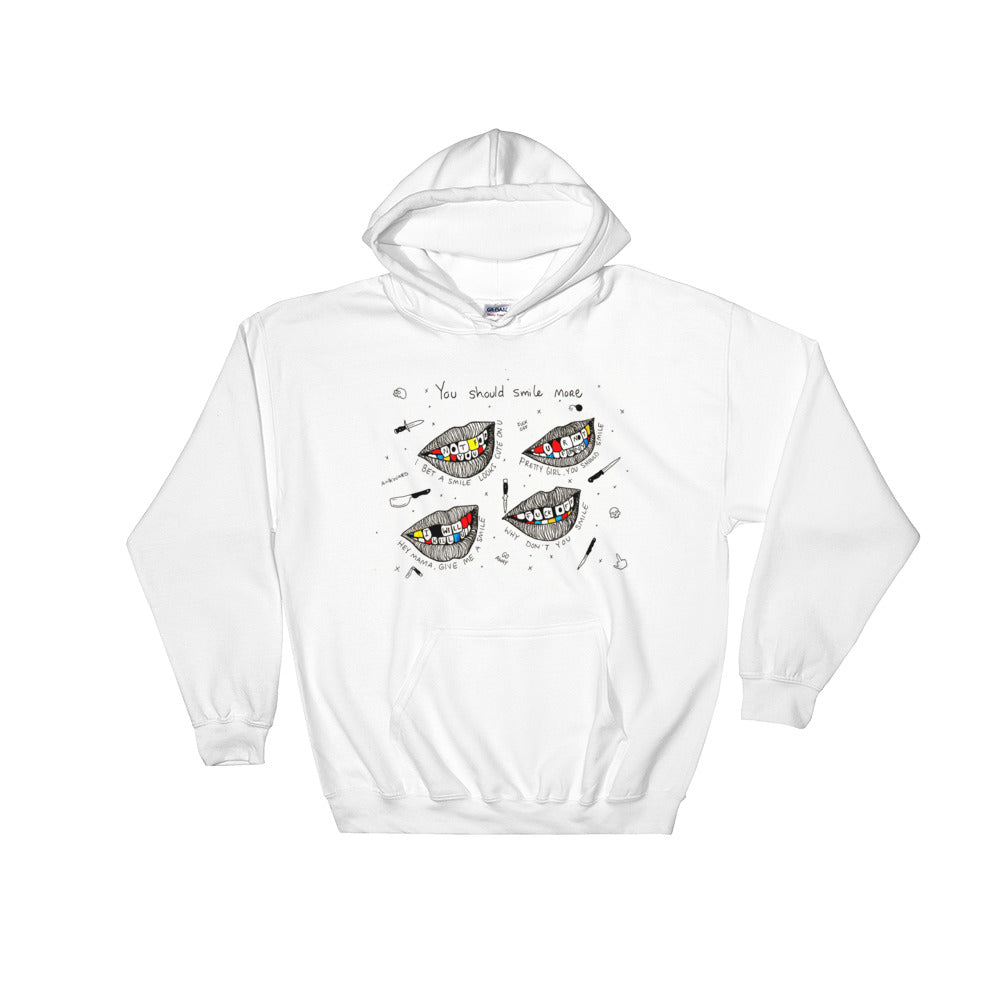 " You Should Smile More " Hooded Sweatshirt