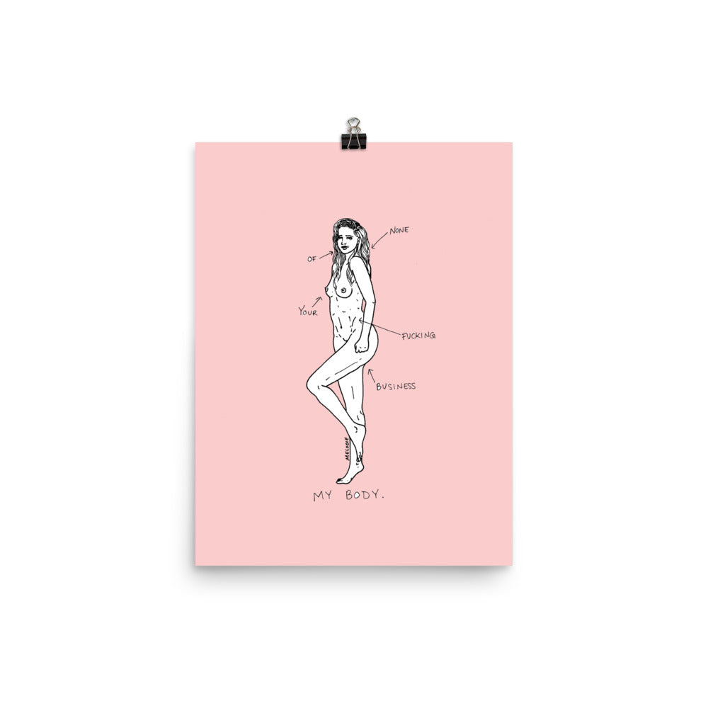 " My Body " Print / Poster