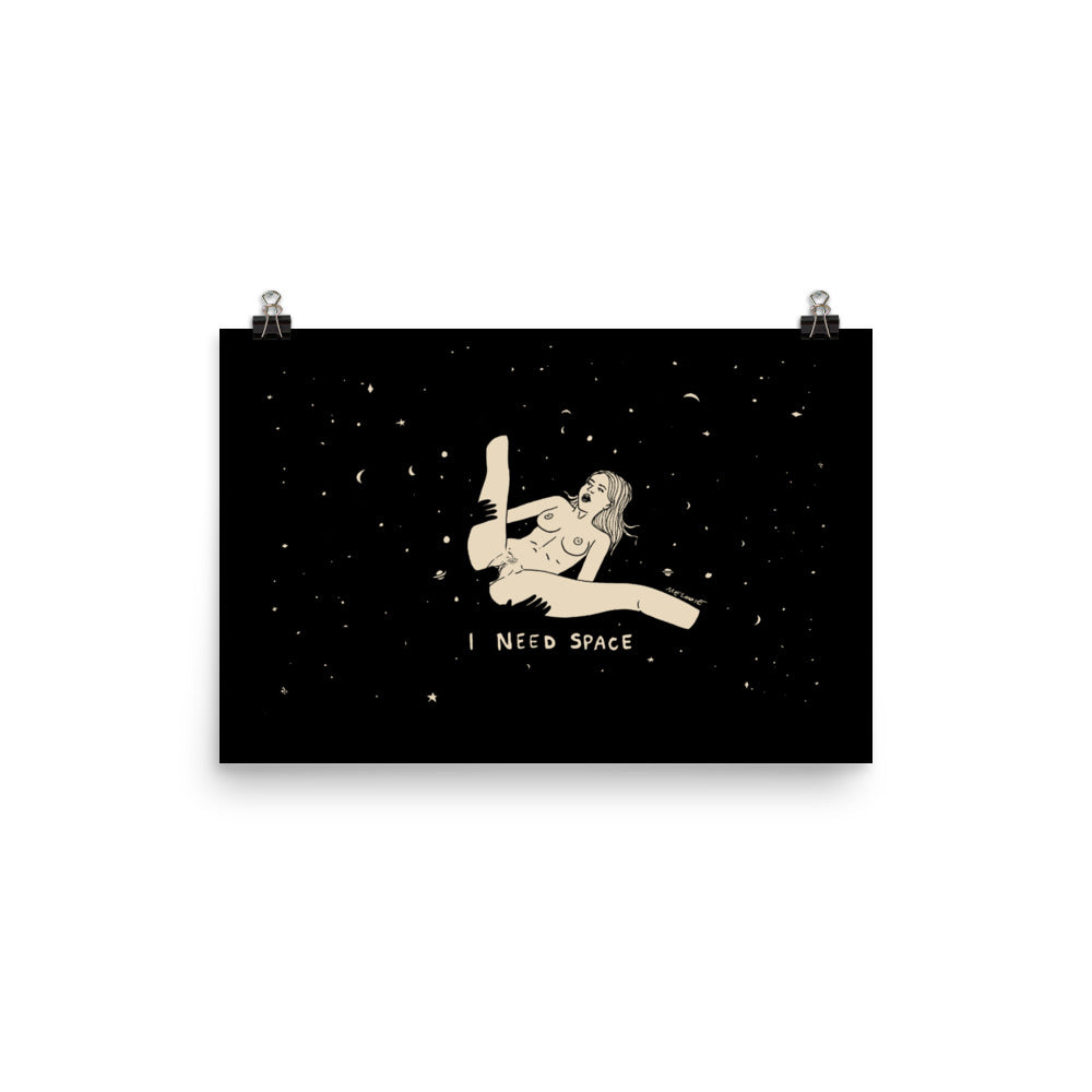 I NEED SPACE #2 Print / Poster
