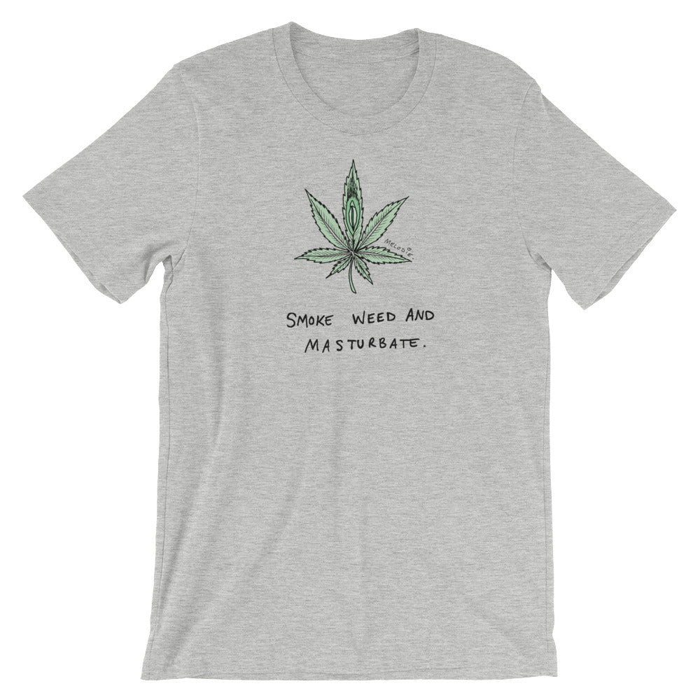 " Smoke Weed And Masturbate " Short-Sleeve Unisex T-Shirt