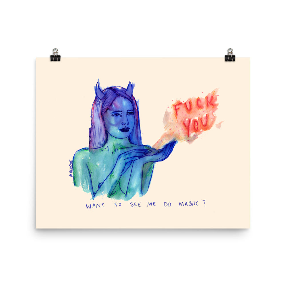 " Magic Fuck You " Print / Poster