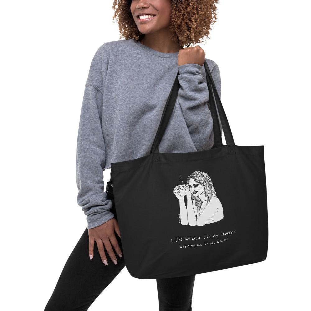 " I Like My Man Like My Coffee " Large organic tote bag