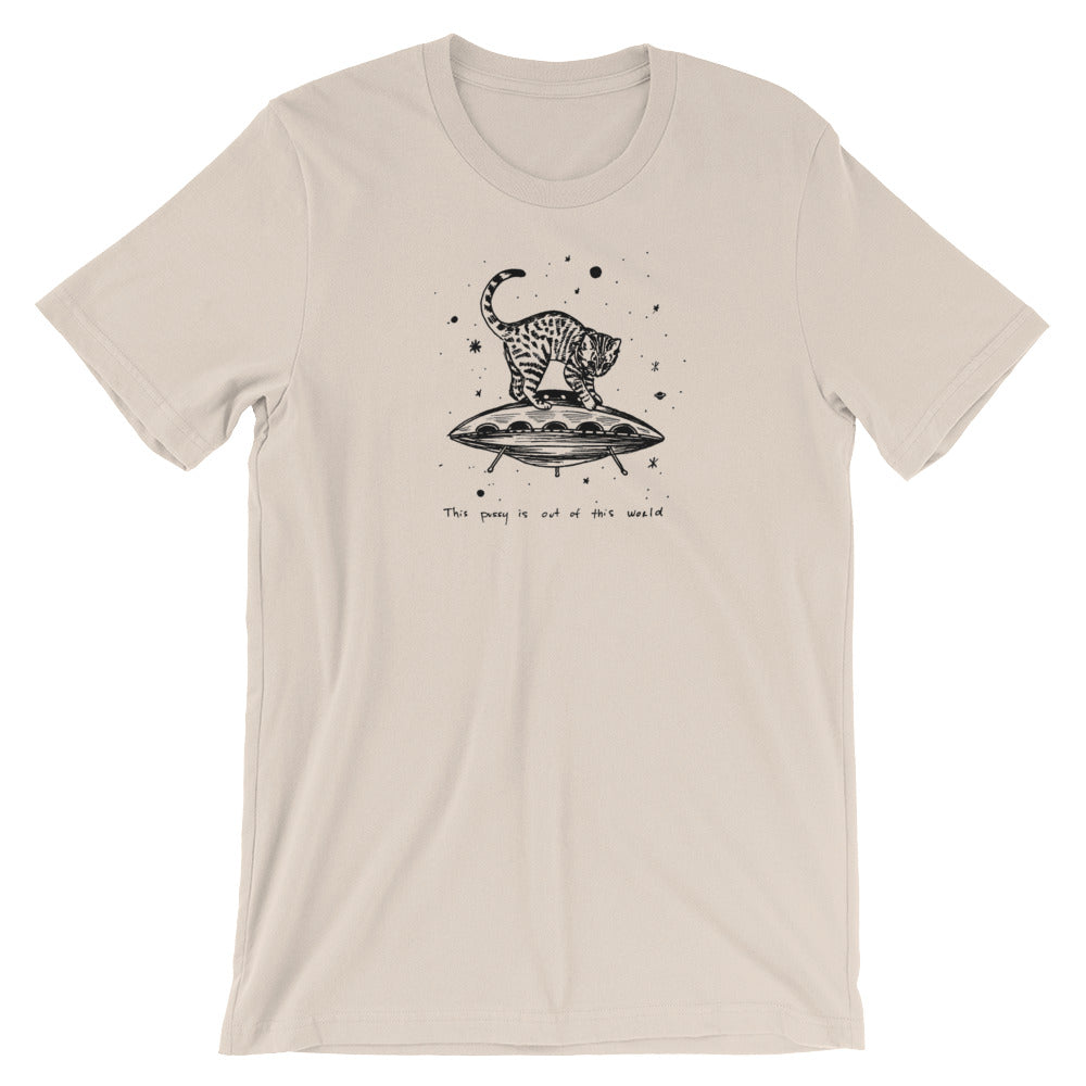 " This Pussy Is Out Of This World " Short-Sleeve Unisex T-Shirt