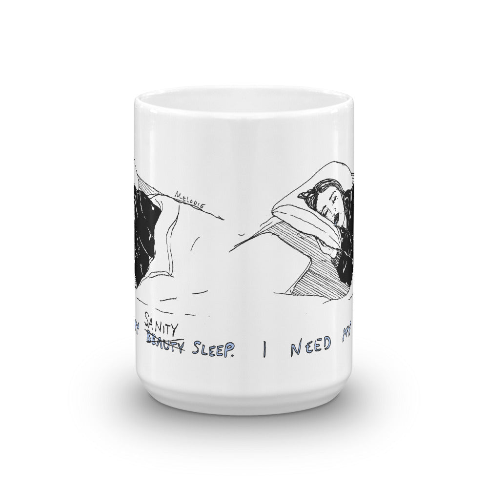 " Sanity Sleep " Mug