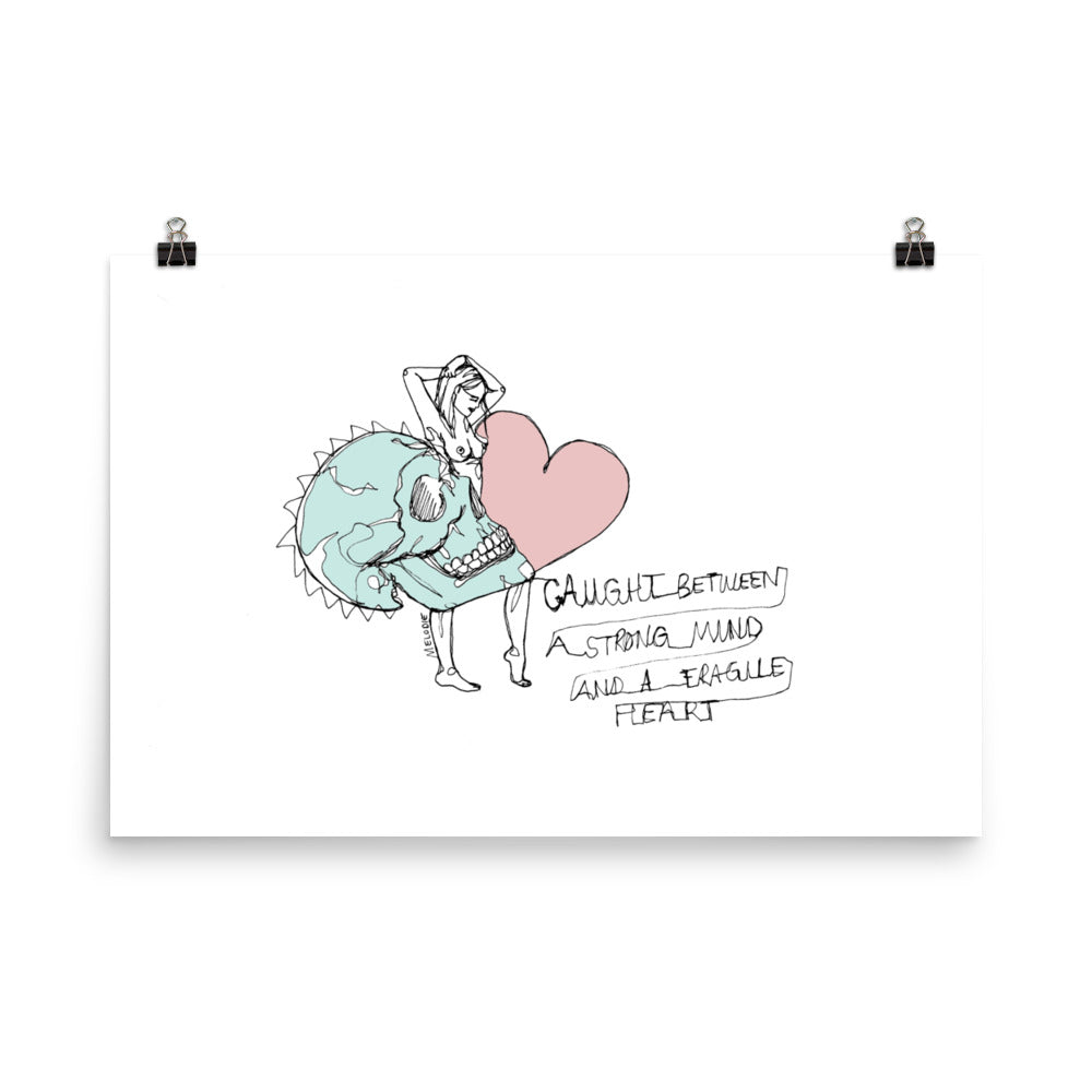 " Strong Mind Fragile Heart " Poster