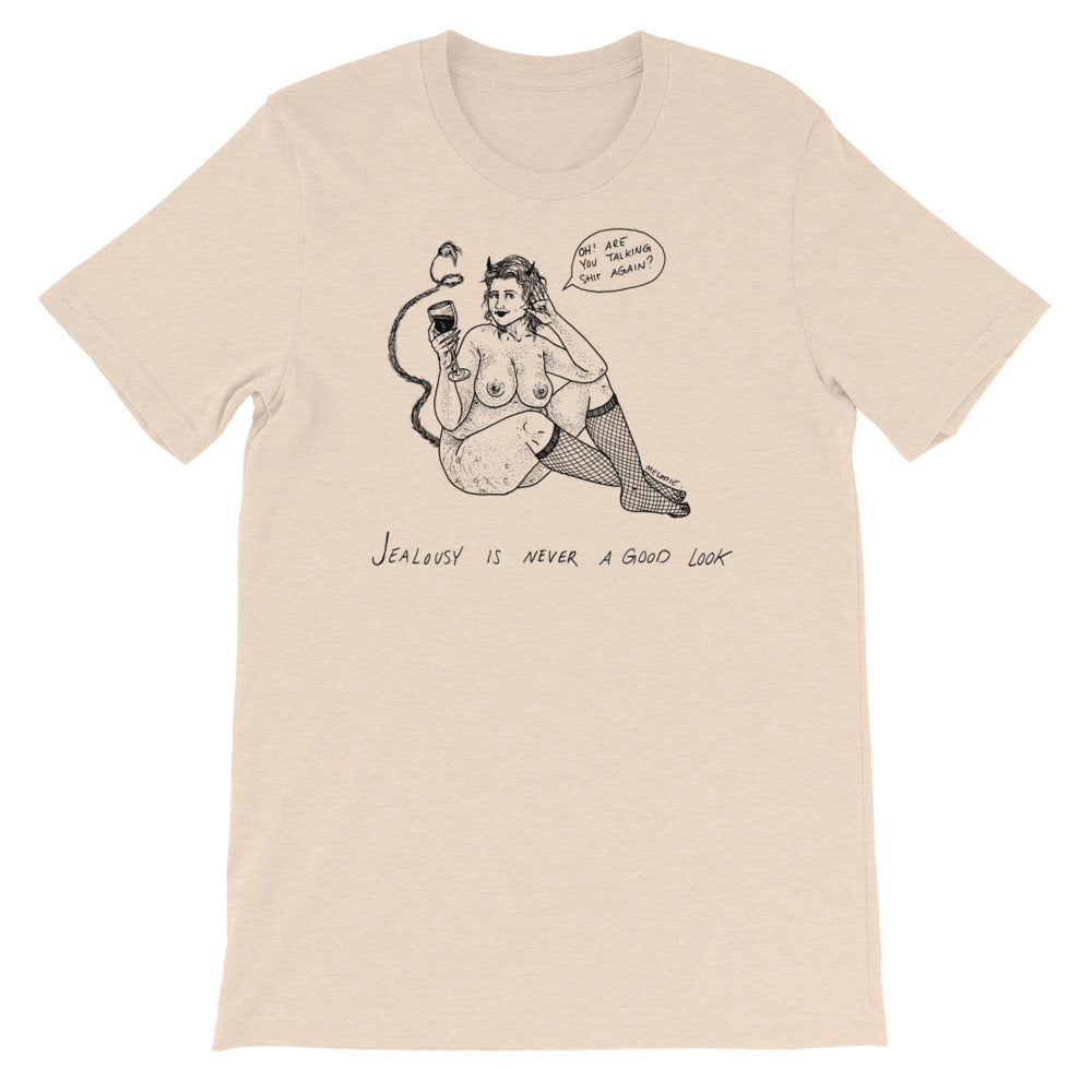 " Jealousy Is Never A Good Look " Short-Sleeve Unisex T-Shirt