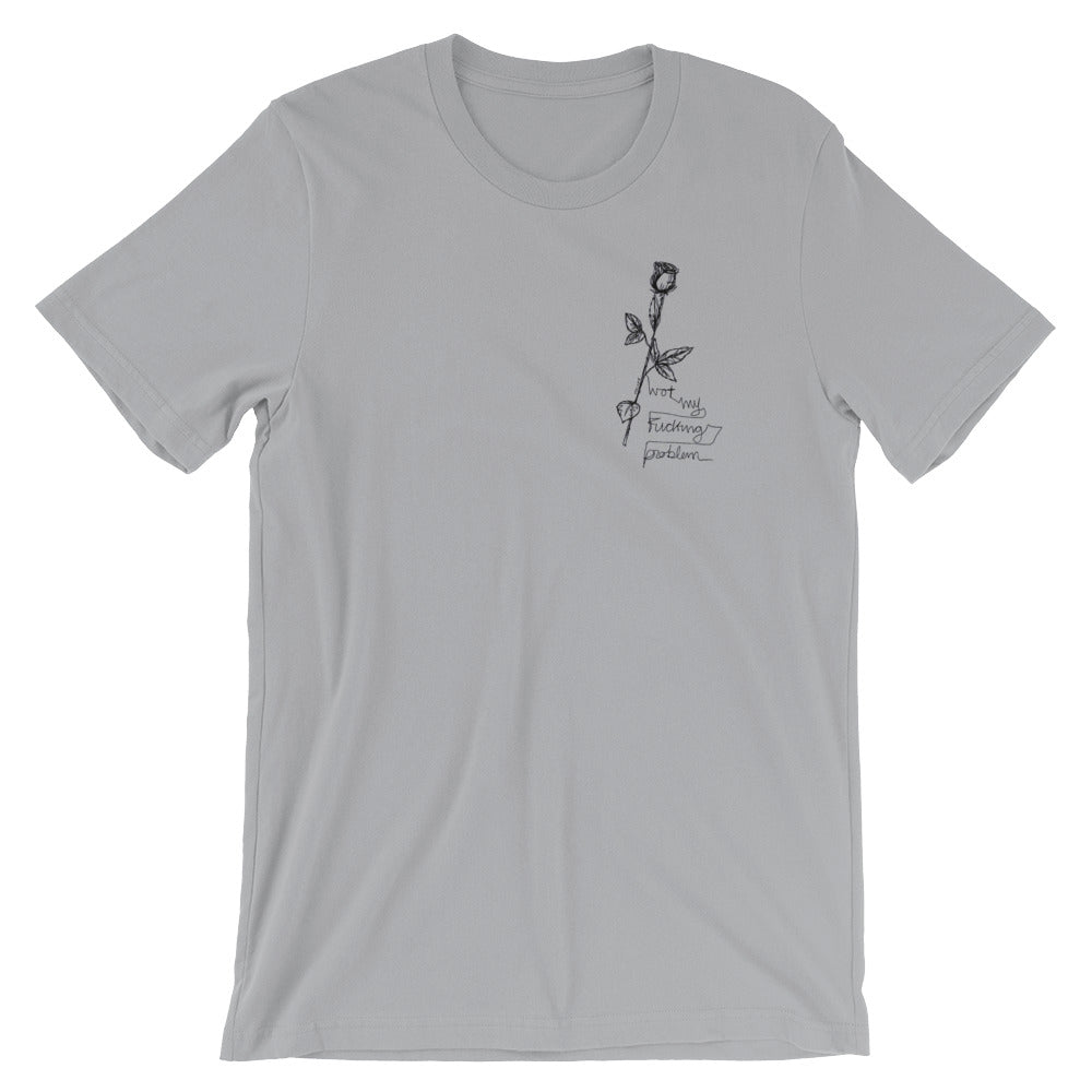" Us " 2069 Back print X Not My Fucking Problem Short-Sleeve Unisex T-Shirt