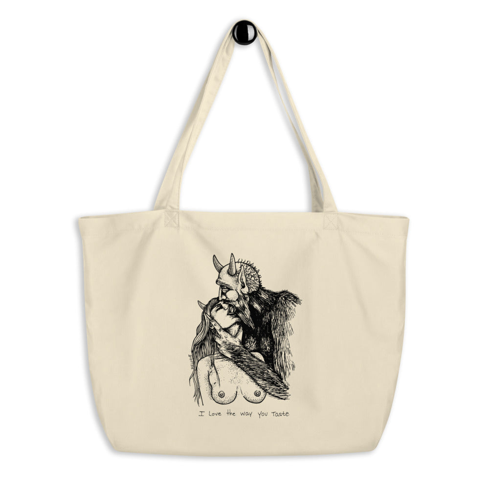 " I Love The Way You Taste " Large organic tote bag