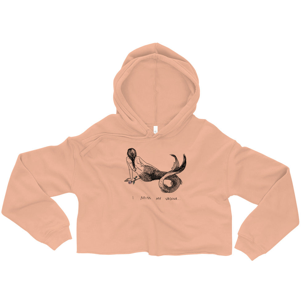 " I Miss My vagina " Crop Hoodie