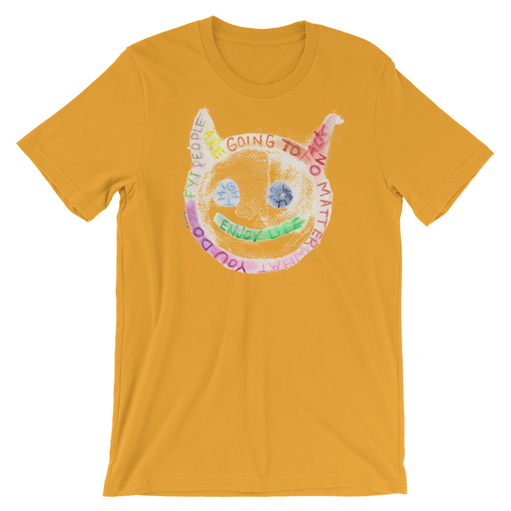 " Might As Well Enjoy Life " Short-Sleeve Unisex T-Shirt