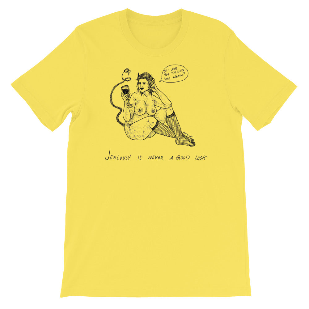 " Jealousy Is Never A Good Look " Short-Sleeve Unisex T-Shirt