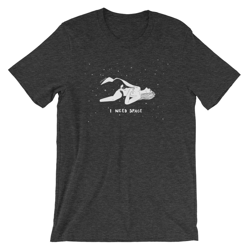 " I NEED SPACE " #5 Short-Sleeve Unisex T-Shirt
