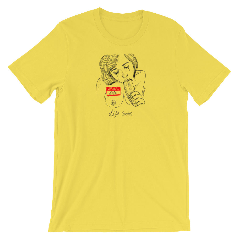 " Life Sucks " Short-Sleeve Unisex T-Shirt