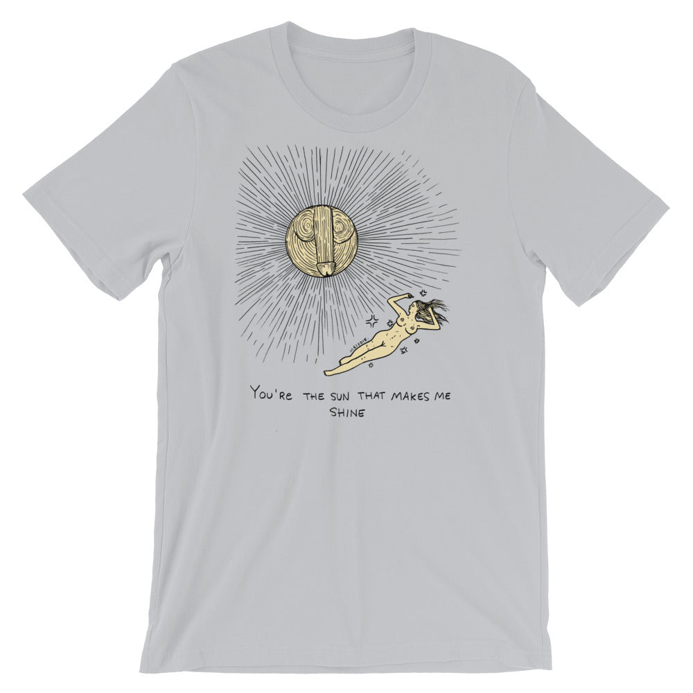 " The Sun That Makes Me Shine " Short-Sleeve Unisex T-Shirt