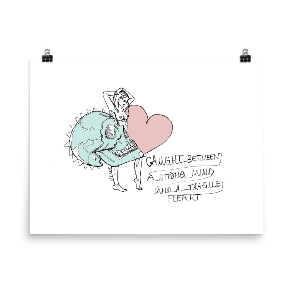 " Strong Mind Fragile Heart " Poster