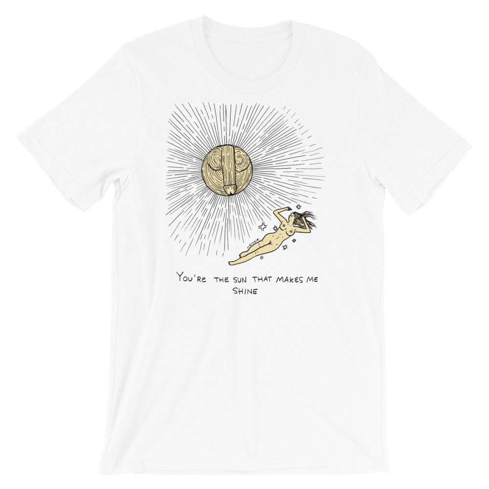 " The Sun That Makes Me Shine " Short-Sleeve Unisex T-Shirt