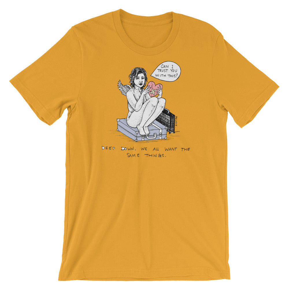 " We All Want The Same Things " Short-Sleeve Unisex T-Shirt
