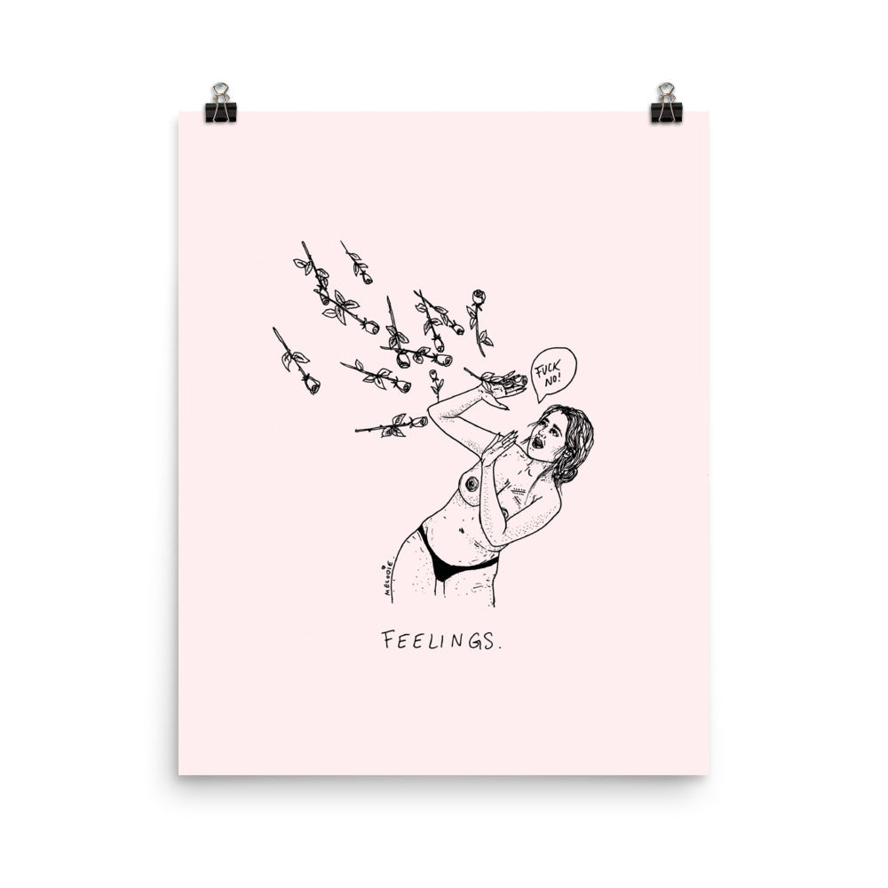 " Feelings, Fuck No " Print / Poster
