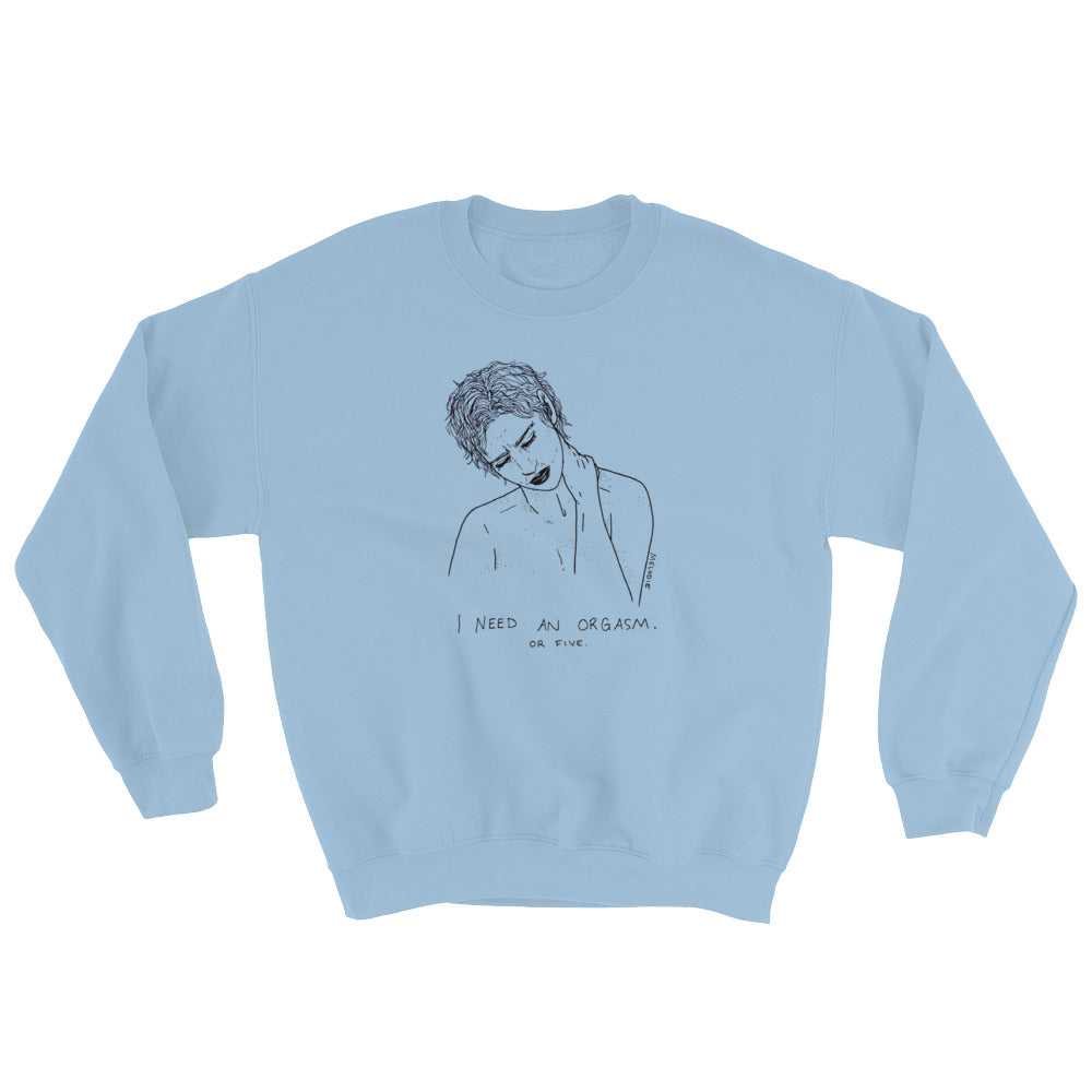 " Orgasm " Unisex Sweatshirt