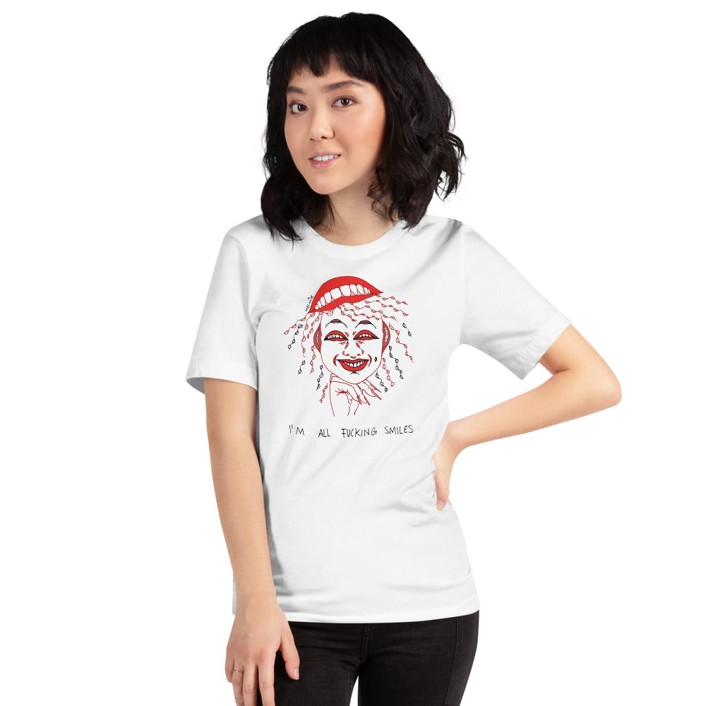 " I'm All Fucking Smiles " Short-Sleeve Unisex T-Shirt