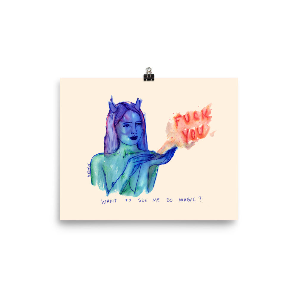 " Magic Fuck You " Print / Poster