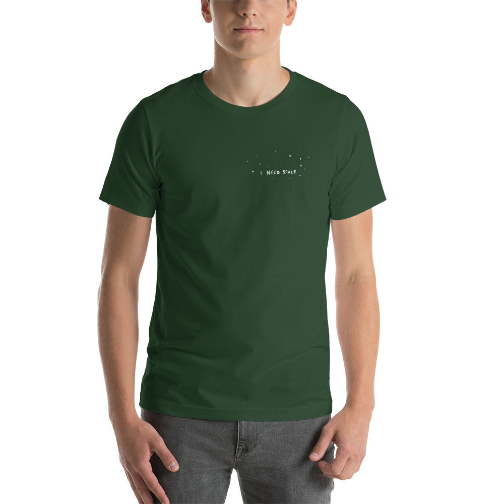 " I Need Space " Short-Sleeve Unisex T-Shirt