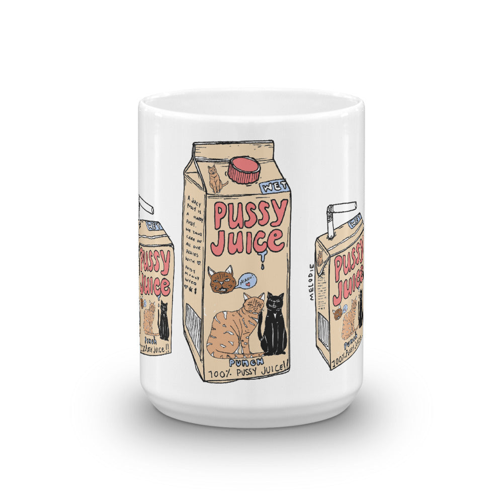 " Pussy Juice " Mug