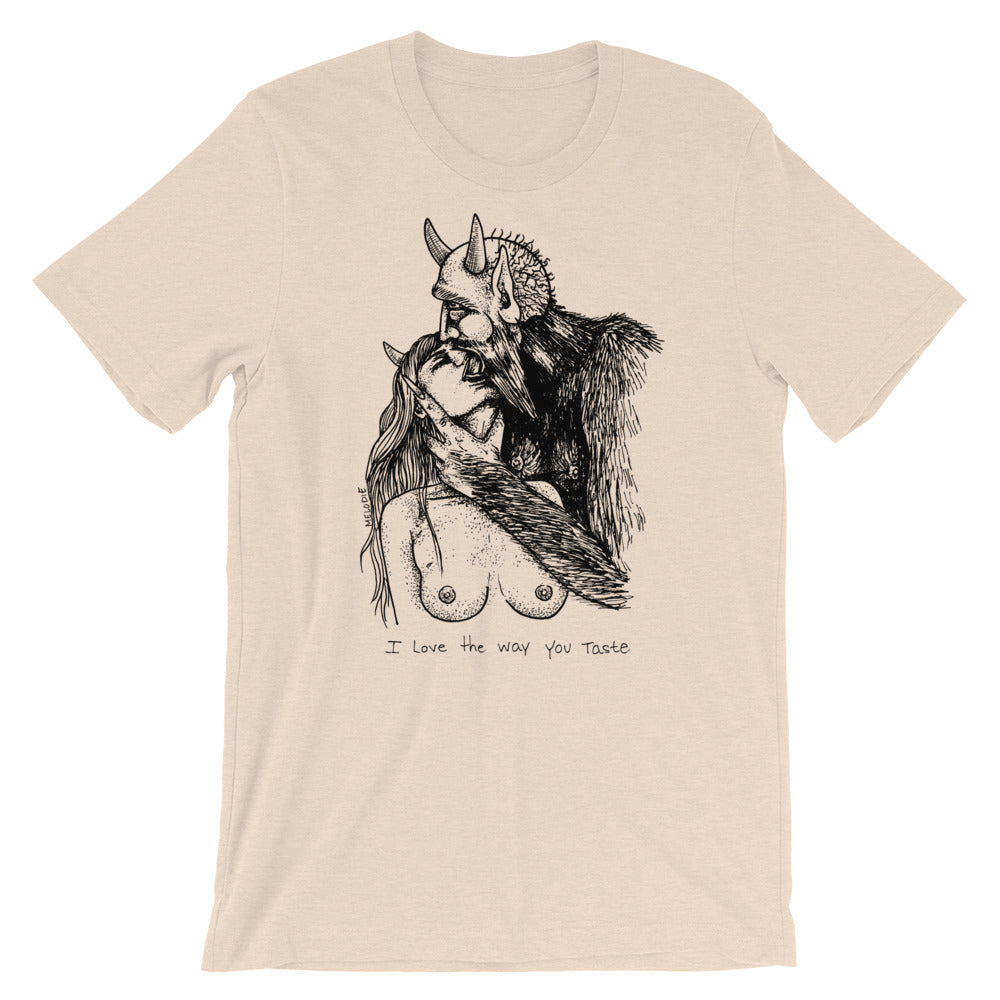 " I Love The Way You Taste " Short-Sleeve Unisex T-Shirt