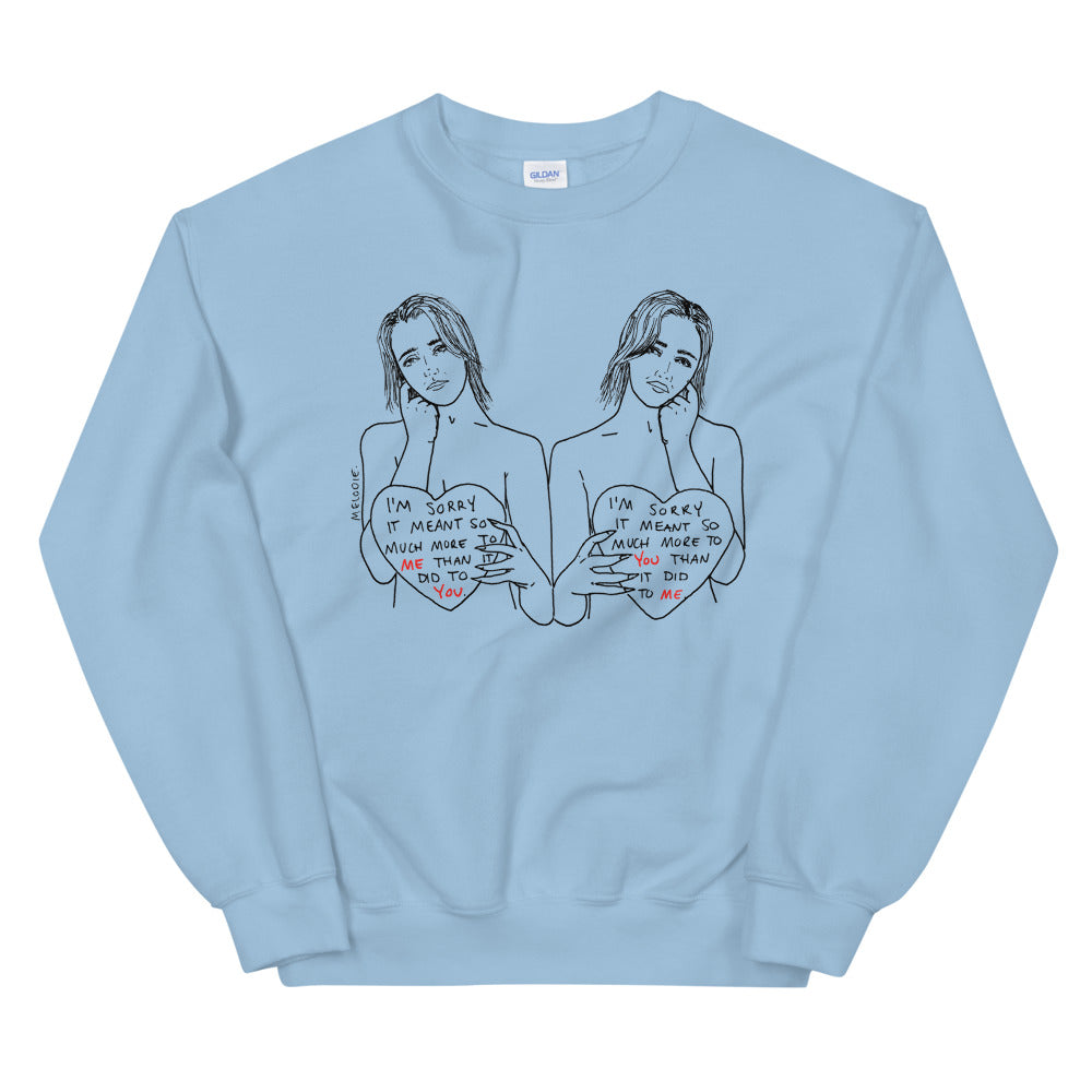 " I'm Sorry " Unisex Sweatshirt