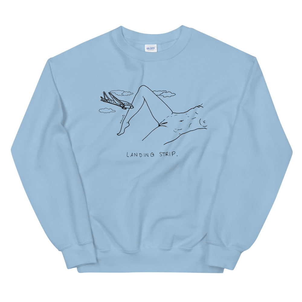 " Landing Strip " Unisex Sweatshirt
