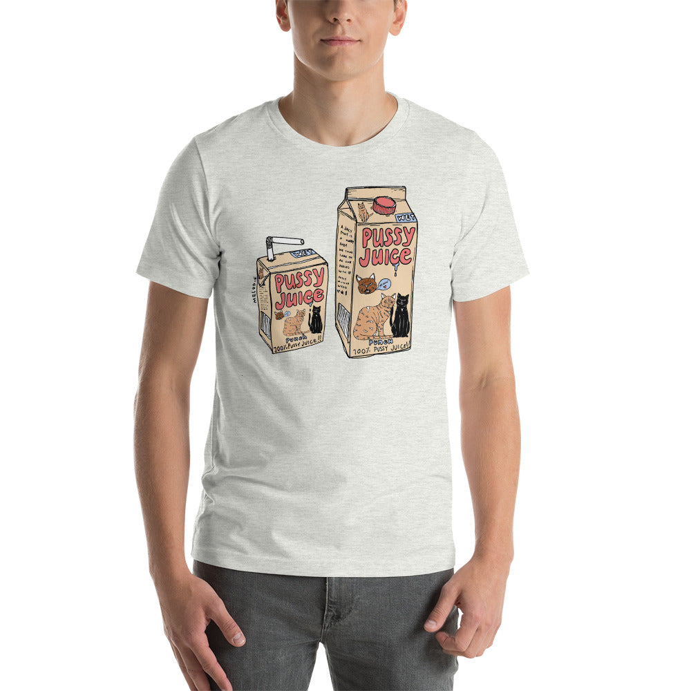 " Pussy Juice " Short-Sleeve Unisex T-Shirt