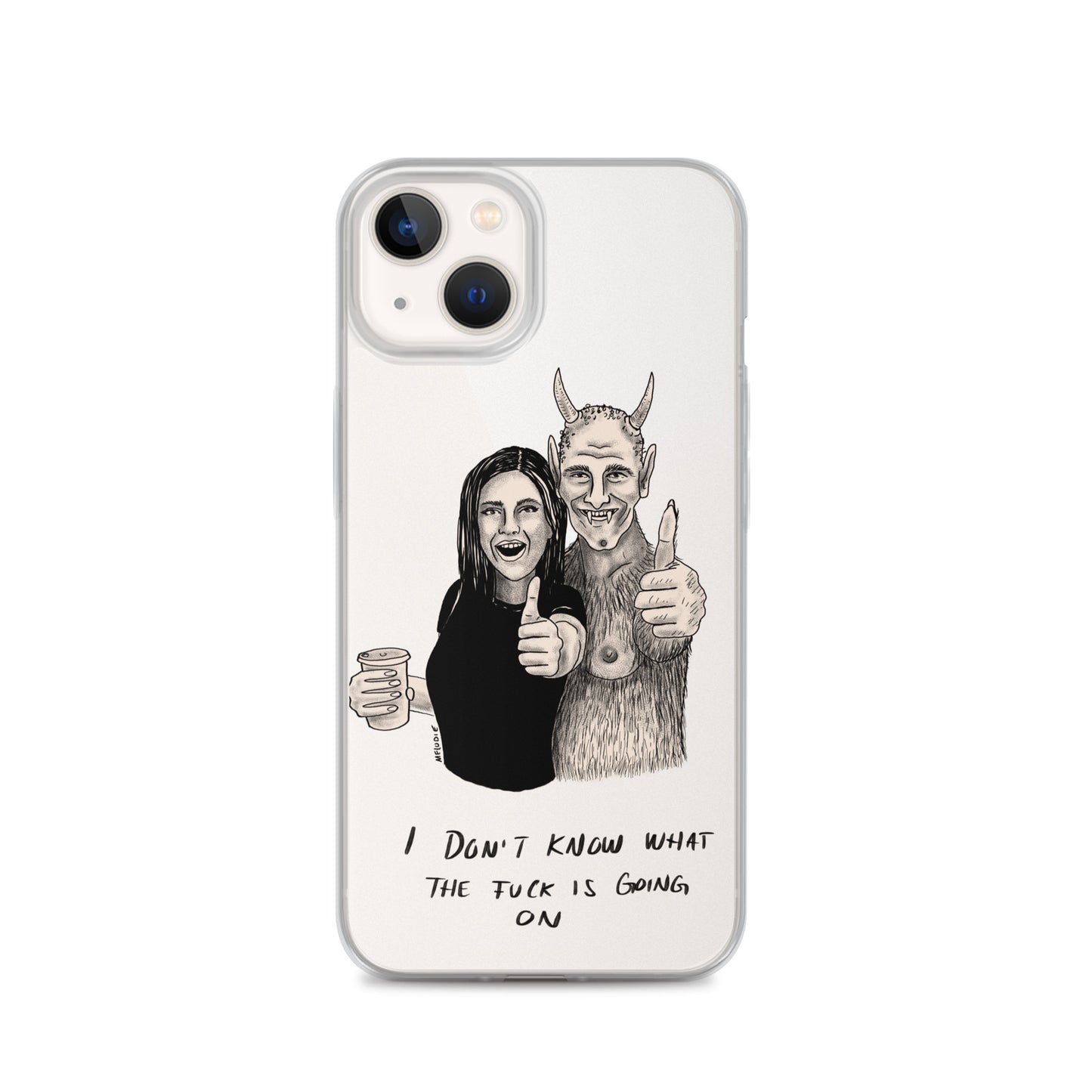 " I Don’t Know What The Fuck Is Going On " Clear Case for iPhone®