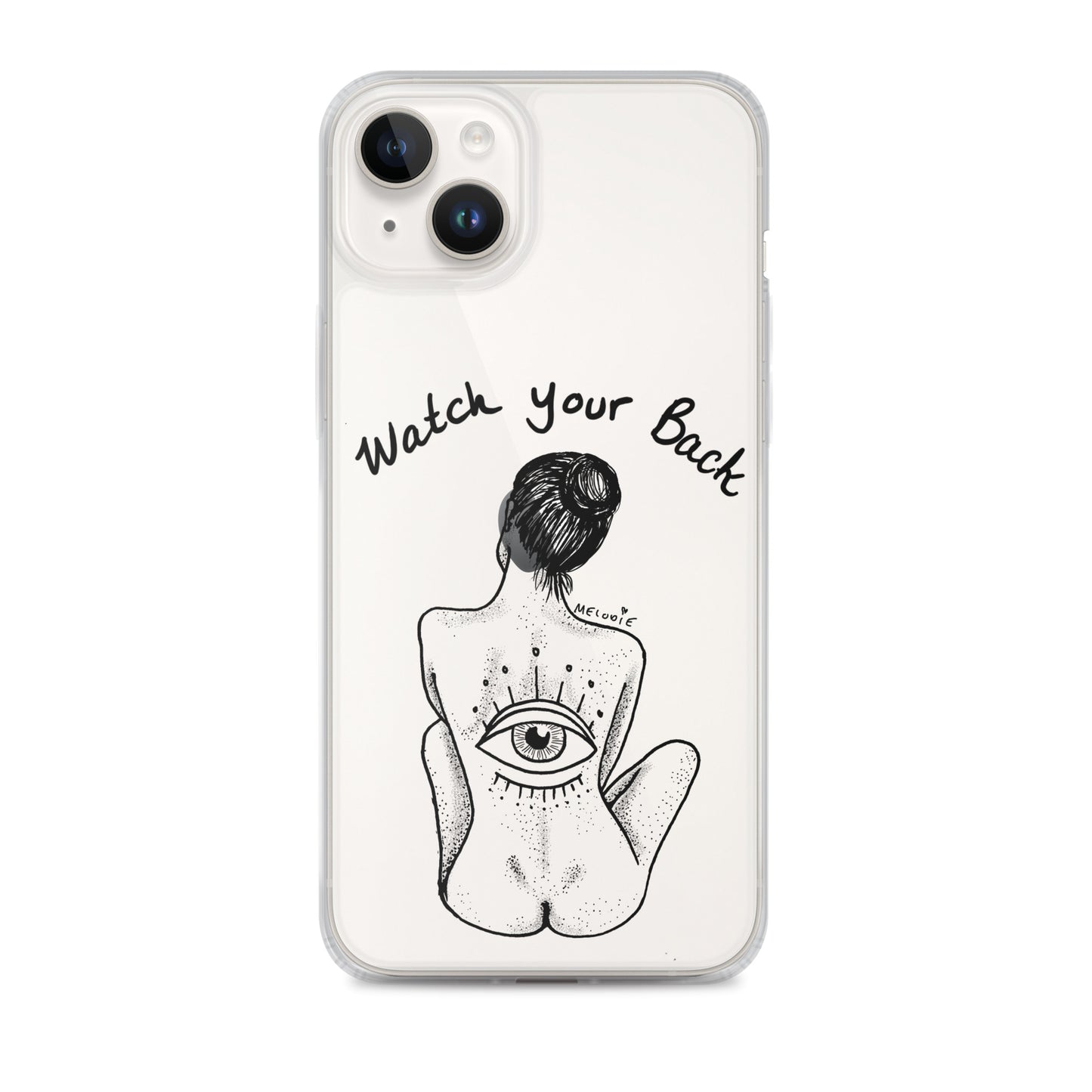 " Watch Your Back " Clear Case for iPhone®