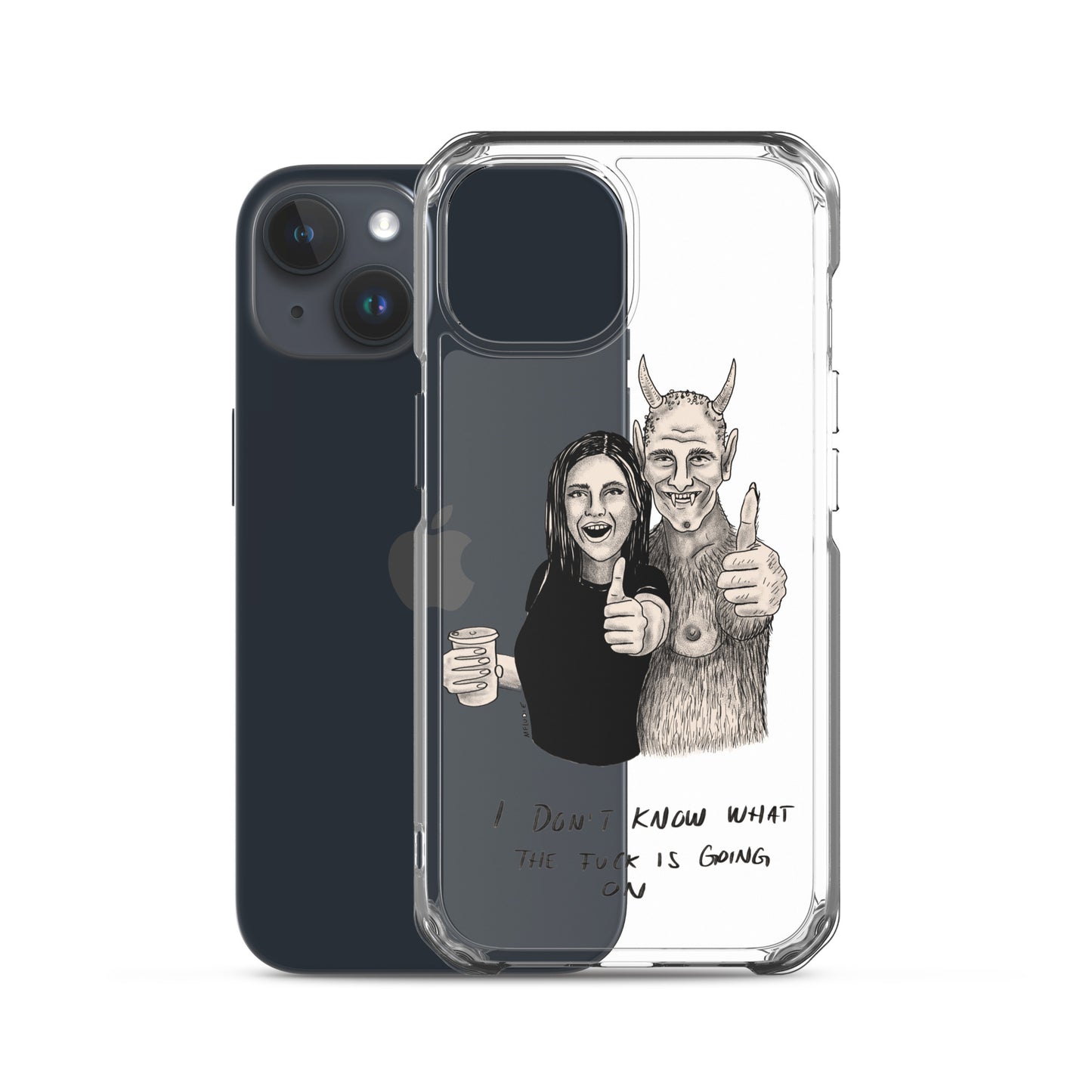 " I Don’t Know What The Fuck Is Going On " Clear Case for iPhone®