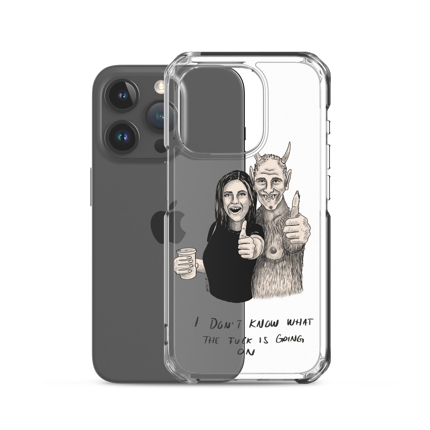 " I Don’t Know What The Fuck Is Going On " Clear Case for iPhone®