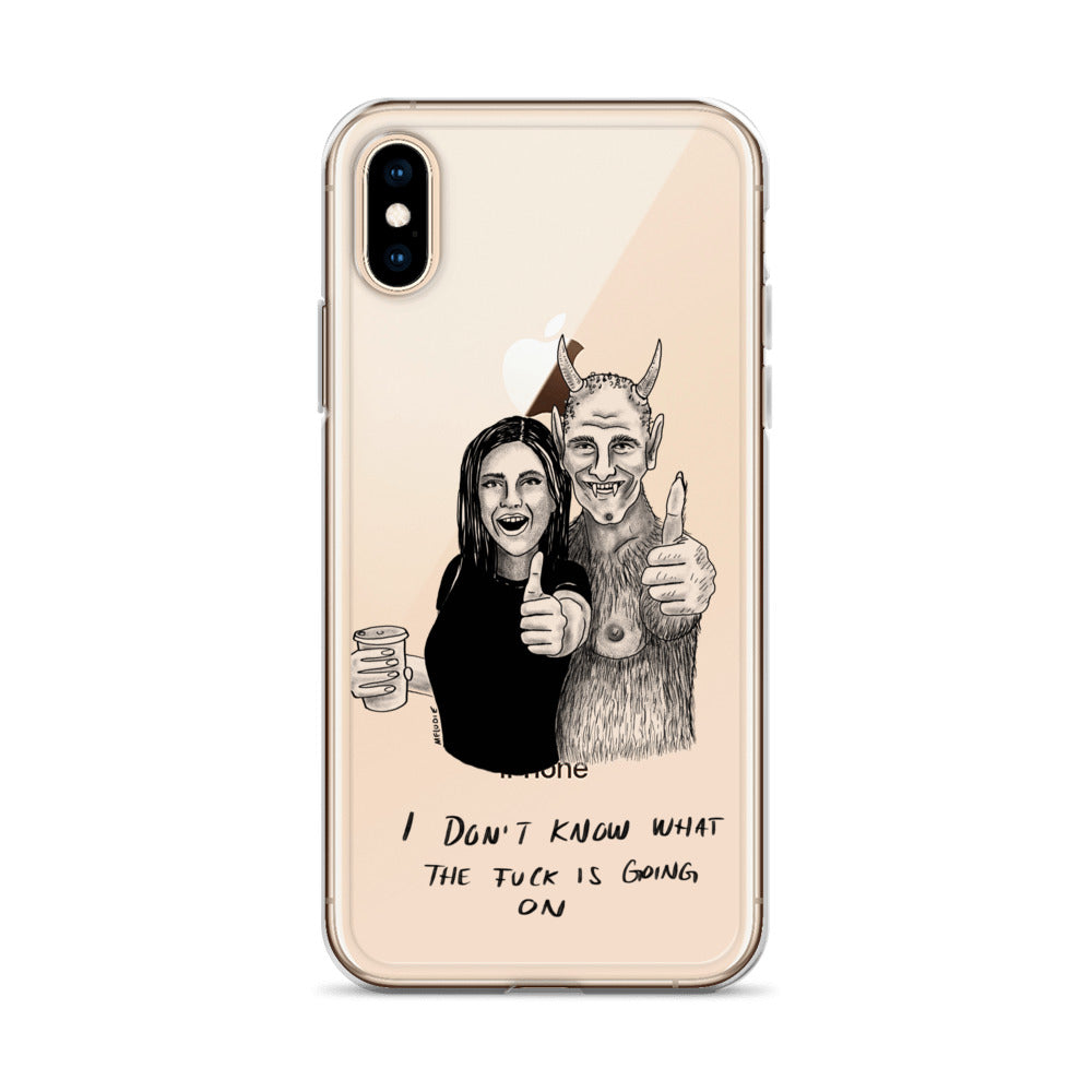 " I Don’t Know What The Fuck Is Going On " Clear Case for iPhone®