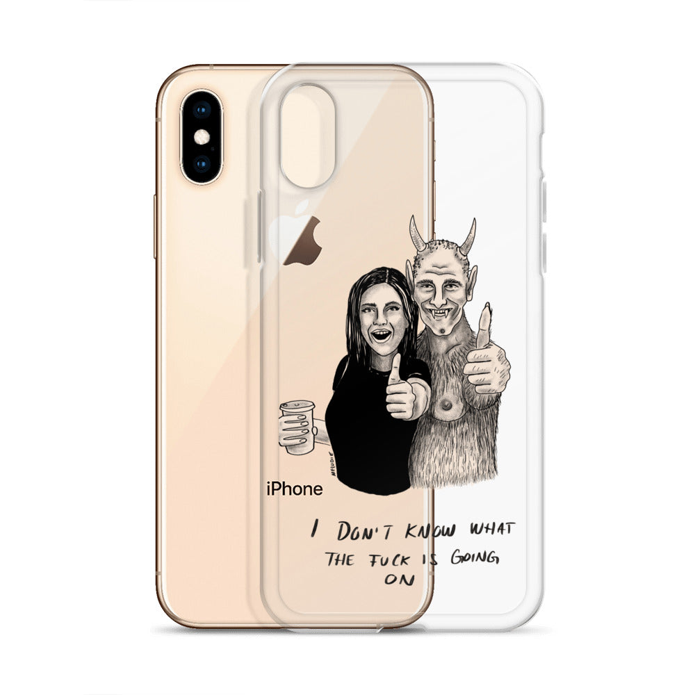 " I Don’t Know What The Fuck Is Going On " Clear Case for iPhone®